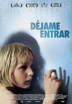 Déjame entrar (2008)