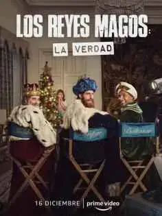 Los Reyes Magos La verdad (2022)