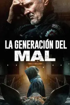 La Generacion del Mal (2021)