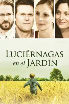 Luciérnagas en el jardín (2008)