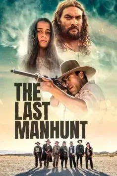 La última cacería (The Last Manhunt) (2022)