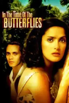 En el tiempo de las mariposas (2001)