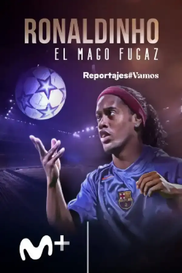 Ronaldinho, el mago fugaz (2021)