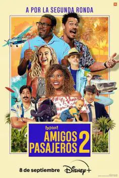 Amigos Pasajeros 2 (Vacation Friends 2) (2023)