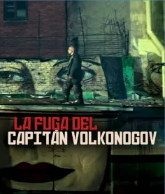 La fuga del capitán Volkonogov (2021)