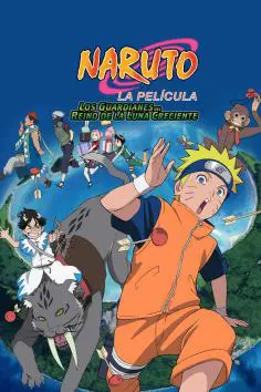 Naruto: La Película 3: Los Guardianes del Imperio de la Luna Creciente (2006)