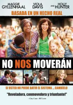 No nos moverán (Won’t Back Down) (2012)