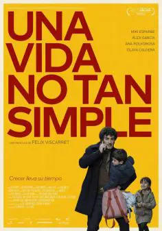 Una vida no tan simple (2023)