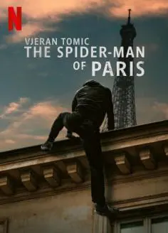 Vjeran Tomic: El “hombre-araña” de París (2023)