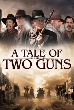A Tale of Two Guns (Dos pistolas de leyenda) (2022)
