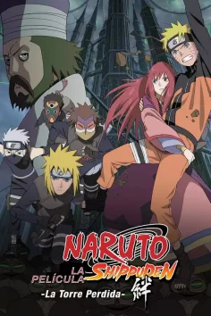 Naruto Shippuden 4: La torre perdida (2010)