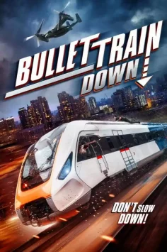 Tren Bala Abatido (Bullet Train Down) (2022)