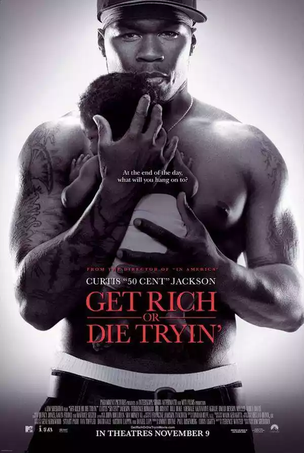 Get Rich Or Die Tryin’ (Rico o Muerto) (2005)
