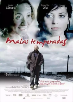 Malas temporadas (2005)