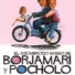 El asombroso mundo de Borjamari y Pocholo (2004)