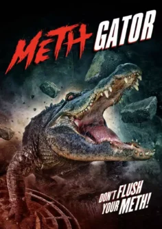 El ataque del cocadrilo (Methgator) (2024)