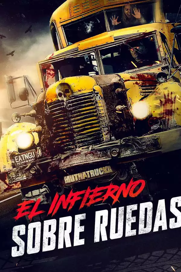 El infierno sobre ruedas (2022)