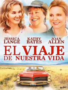 El viaje de nuestra vida (Bonneville) (2008)