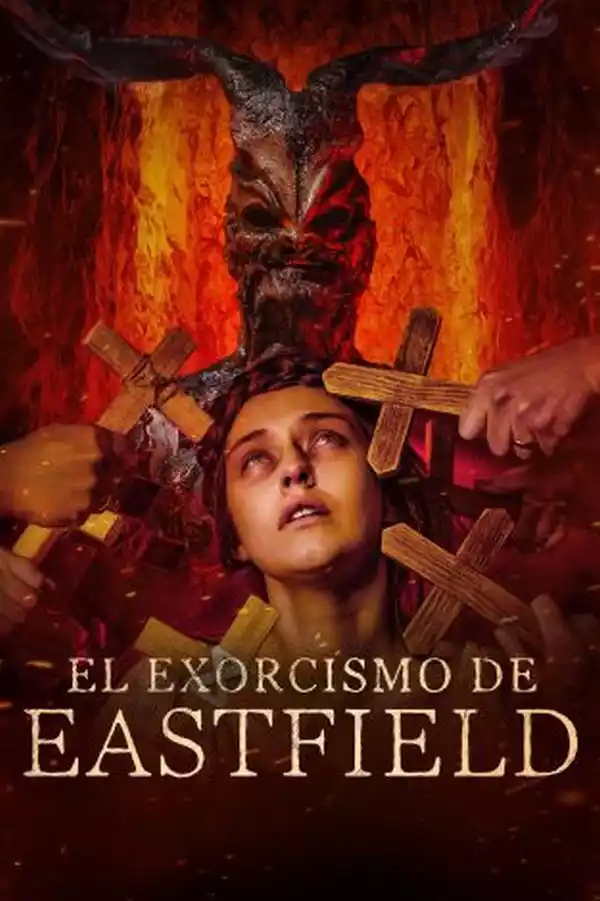 El exorcismo de Eastfield (2023)