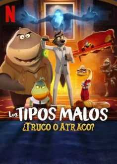 Los tipos malos: ¿Truco o atraco? (2024)