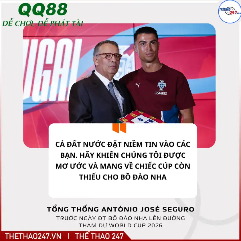 Lễ trao cờ đầy trang trọng của đội tuyển Bồ Đào Nha Lễ trao cờ đầy trang trọng của đội tuyển Bồ Đào Nha